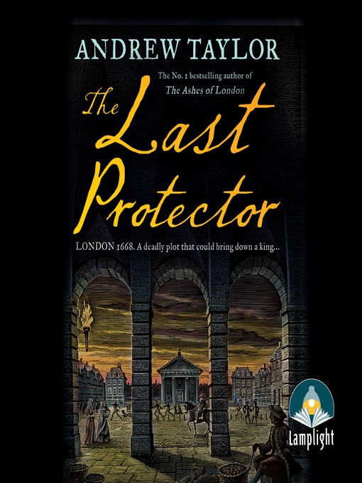 Title details for The Last Protector by Andrew Taylor - Available